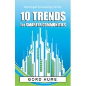 10 Trends for Smarter Communities 10 Trends for Smarter Communities