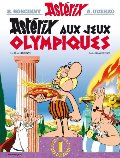 Astérix aux jeux olympiques - Tome 12 Astérix aux jeux olympiques - Tome 12