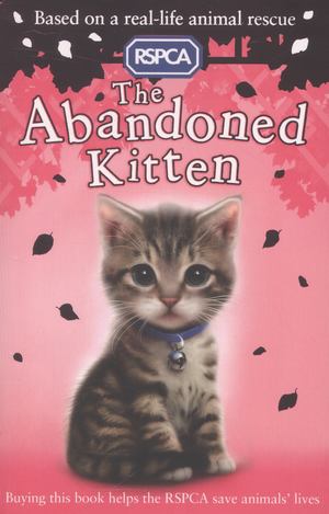 Abandoned Kitten, The Abandoned Kitten, The