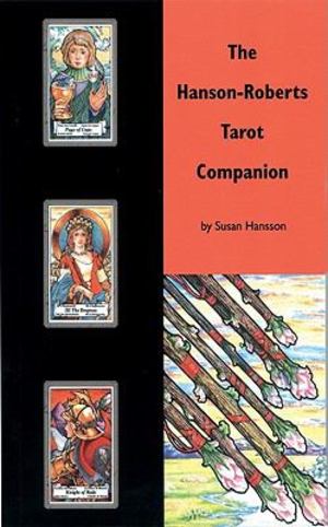 Hanson-Roberts Tarot Companion Book Hanson-Roberts Tarot Companion Book