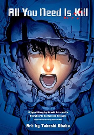 All You Need is Kill: 2-in-1 Edition All You Need is Kill: 2-in-1 Edition