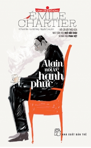 Alain nói về hạnh phúc Alain nói về hạnh phúc