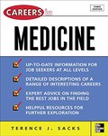 Careers in Medicine, 3rd ed. (Careers inâ| Series) Careers in Medicine, 3rd ed. (Careers inâ| Series)