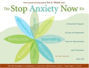 Stop Anxiety Now Kit: A Powerful Program of Nine Easy-to-Implement Tools to Stop Anxiety and Transform Your Life, The Stop Anxiety Now Kit: A Powerful Program of Nine Easy-to-Implement Tools to Stop Anxiety and Transform Your Life, The