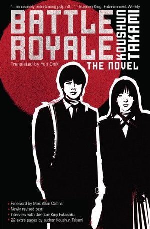 Battle Royale: The Novel Battle Royale: The Novel