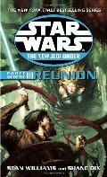 Force Heretic III: Reunion (Star Wars: The New Jedi Order, Book 17) Force Heretic III: Reunion (Star Wars: The New Jedi Order, Book 17)