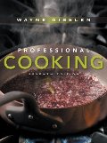 Professional Cooking, 7th Edition Professional Cooking, 7th Edition