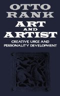 Art and Artist: Creative Urge and Personality Development Art and Artist: Creative Urge and Personality Development