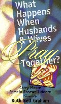 What Happens When Husbands and Wives Pray Together What Happens When Husbands and Wives Pray Together