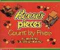 Reese's Pieces Count By Fives Reese's Pieces Count By Fives