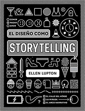 El diseño como storytelling El diseño como storytelling