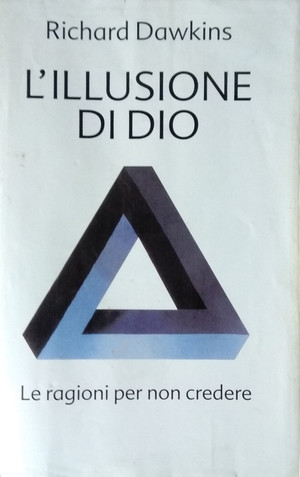 L'illusione di Dio. Le ragioni per non credere L'illusione di Dio. Le ragioni per non credere