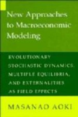 New Approaches to Macroeconomic Modeling New Approaches to Macroeconomic Modeling