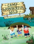 Camp Wonderful Wild Camp Wonderful Wild