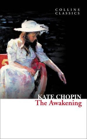 Awakening (Collins Classics), The Awakening (Collins Classics), The