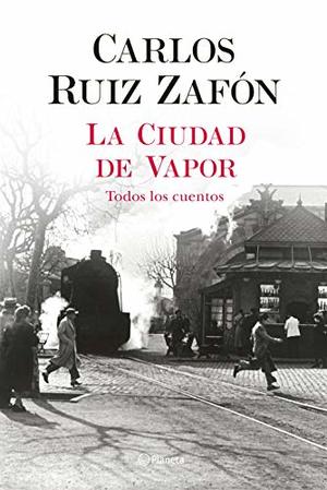 La Ciudad de Vapor (Autores Españoles e Iberoamericanos) (Spanish Edition) La Ciudad de Vapor (Autores Españoles e Iberoamericanos) (Spanish Edition)