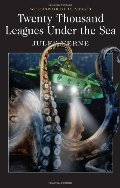 20,000 Leagues Under the Sea (Wordsworth Classics) (Wordsworth Collection) 20,000 Leagues Under the Sea (Wordsworth Classics) (Wordsworth Collection)
