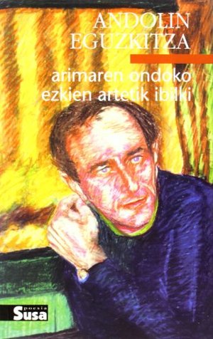 Arimaren ondoko ezkien artetik ibilki Arimaren ondoko ezkien artetik ibilki