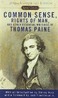 Common Sense, The Rights of Man and Other Essential Writings of Thomas Paine (Signet Classics) Common Sense, The Rights of Man and Other Essential Writings of Thomas Paine (Signet Classics)