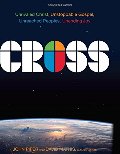 Cross: Unrivaled Christ, Unstoppable Gospel, Unreached Peoples, Unending Joy Cross: Unrivaled Christ, Unstoppable Gospel, Unreached Peoples, Unending Joy