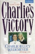 Charlie's Victory: An Autobiography Charlie's Victory: An Autobiography