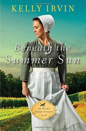 Beneath the Summer Sun (An Every Amish Season Novel) Beneath the Summer Sun (An Every Amish Season Novel)