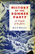 History of the Donner Party: A Tragedy of the Sierra History of the Donner Party: A Tragedy of the Sierra