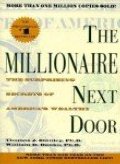 Millionaire Next Door, The Millionaire Next Door, The