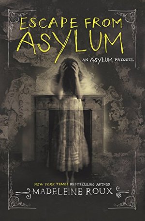 Escape from Asylum Escape from Asylum