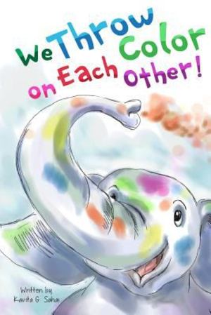 We Throw Color on Each Other We Throw Color on Each Other