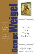 Letters to a Young Catholic (Art of Mentoring) Letters to a Young Catholic (Art of Mentoring)