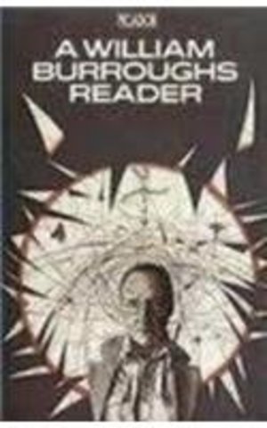 William Burroughs Reader William Burroughs Reader