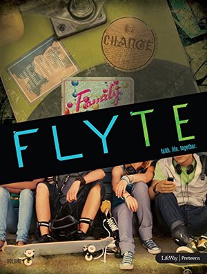 FLYTE: faith. life. together. Leader Kit - Volume 1 FLYTE: faith. life. together. Leader Kit - Volume 1