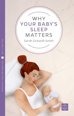 Why your baby sleep matters S55 Why your baby sleep matters S55