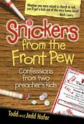 Snickers from the Front Pew Snickers from the Front Pew