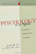 Psychology in the Spirit: Contours of a Transformational Psychology (Christian Worldview Integration) Psychology in the Spirit: Contours of a Transformational Psychology (Christian Worldview Integration)