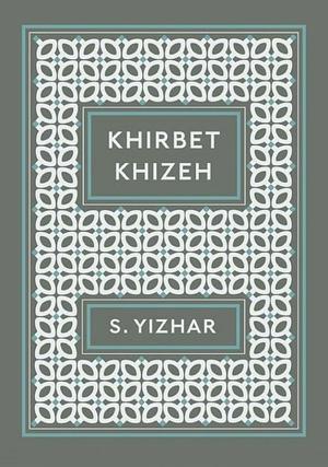 Khirbet Khizeh Khirbet Khizeh