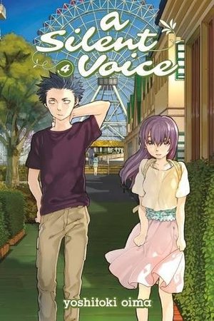 Silent Voice, Vol. 4, A Silent Voice, Vol. 4, A