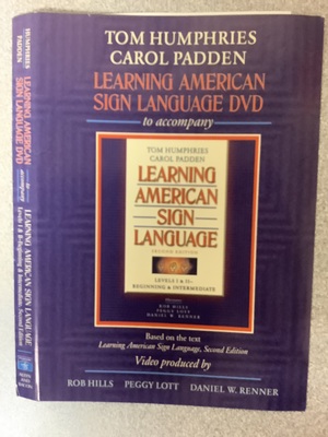 Learning American Sign Language: Levels 1 and 2-Beginning & Intermediate, Second Edition Learning American Sign Language: Levels 1 and 2-Beginning & Intermediate, Second Edition