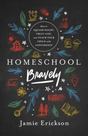 Homeschool Bravely Homeschool Bravely