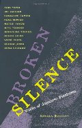 Broken Silence: Voices of Japanese Feminism Broken Silence: Voices of Japanese Feminism