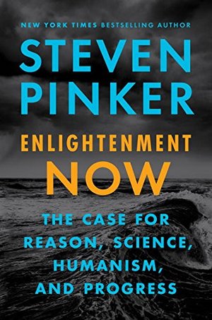 Enlightenment Now Enlightenment Now