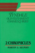 2 Chronicles (Tyndale Old Testament Commentary Series) 2 Chronicles (Tyndale Old Testament Commentary Series)