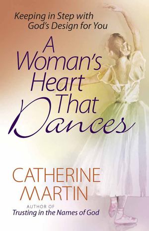 Woman's Heart That Dances, A Woman's Heart That Dances, A