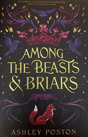 Among the Beasts and Briars Among the Beasts and Briars