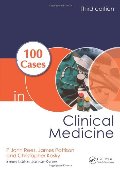 100 Cases in Clinical Medicine, Third Edition 100 Cases in Clinical Medicine, Third Edition