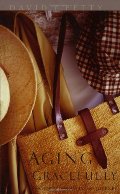 Aging Gracefully: Keeping the Joy in the Journey Aging Gracefully: Keeping the Joy in the Journey