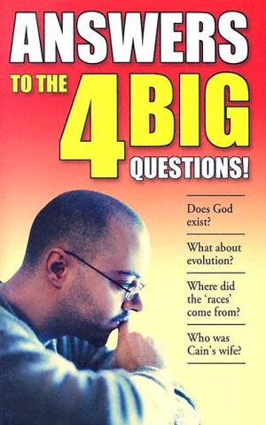 Answers to the Big 4 Questions Answers to the Big 4 Questions