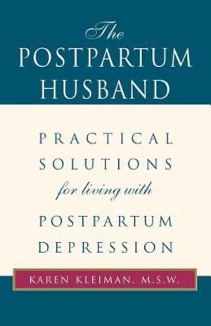 Postpartum Husband, The Postpartum Husband, The