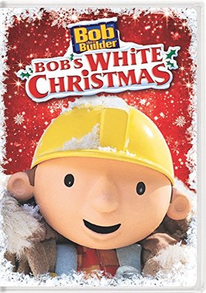 Bob the Builder: Bob's White Christmas Bob the Builder: Bob's White Christmas